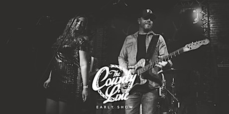The County Line Early Show tickets