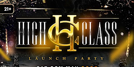High Class - Launch Party tickets
