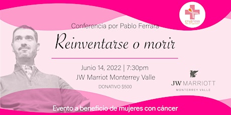 Conferencia por Pablo Ferrara "Reinventarse o morir" boletos