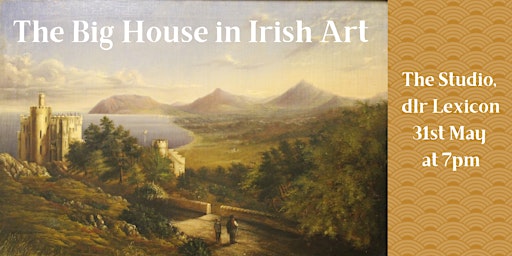 The Big House in Irish Art