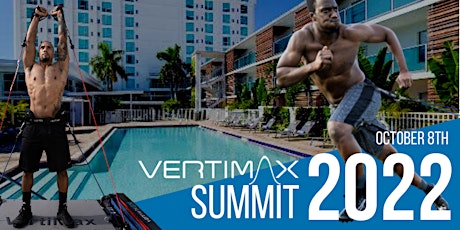 VertiMax Summit 2022 - Tampa, FL