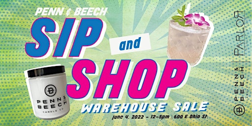 Sip & Shop: The Penn & Beech Warehouse Sale