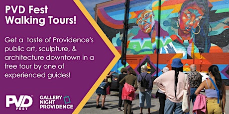 PVD Fest, Gallery Night Providence Walking Tours! tickets