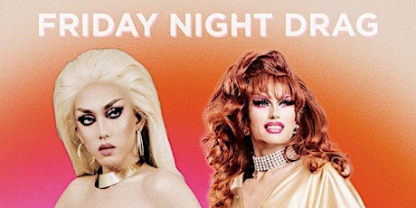 Friday Night Drag - Kimmy Couture & Sunshine Glitterchild - 9pm Downstairs tickets
