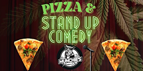 Pizza & Stand-Up Comedy at Munchie's Pizza Club tickets