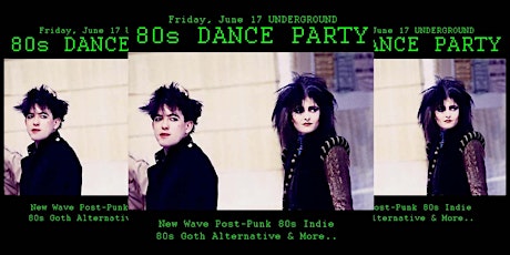 UNDERGROUND 80's NITE - {Dead Man's Party} DTLA Friday June 17 tickets