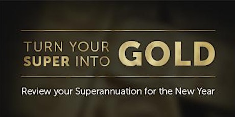 How to invest in Gold Using Superannuation - Boardroom Session primary image
