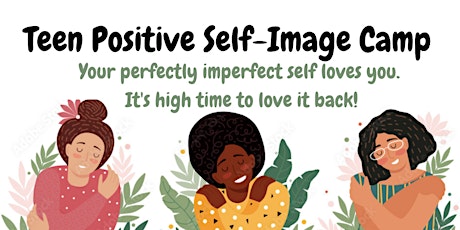 Teen Positive Self-Image Camp tickets