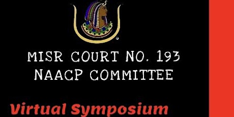 MISR Court 193 | NAACP Committee | Virtual Symposium: Democracy & Voting tickets