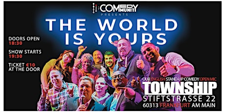 Nr.55 - THE WORLD IS YOURS - English Open Mic in Township Tickets