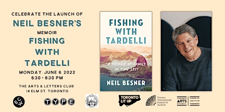 Toronto Lit Up In Person Book Launch!: Fishing with Tardelli by Neil Besner tickets