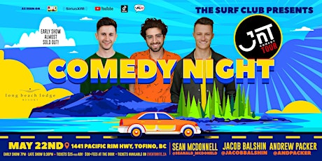 Comedy Night in Tofino | JNT Comedy Tour @ The Surf Club tickets