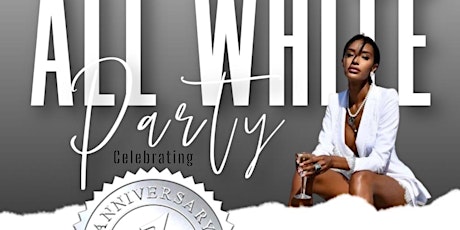 One Year Anniversary All White Party tickets