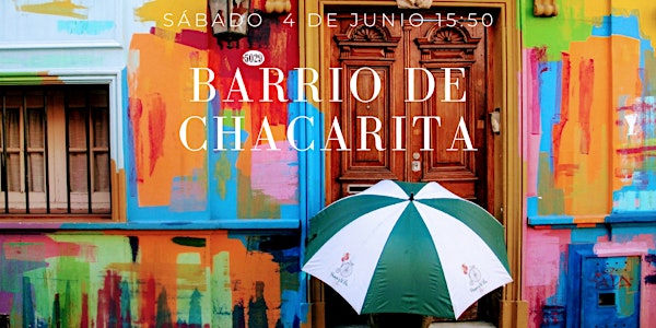 Barrio De Chacarita - Visita Guiada
