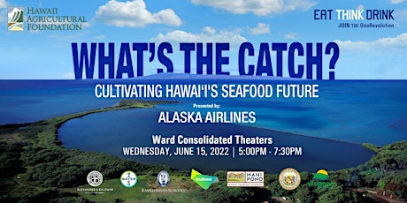 ETD 18: What's the Catch? — Cultivating Hawai‘i's Seafood Culture tickets