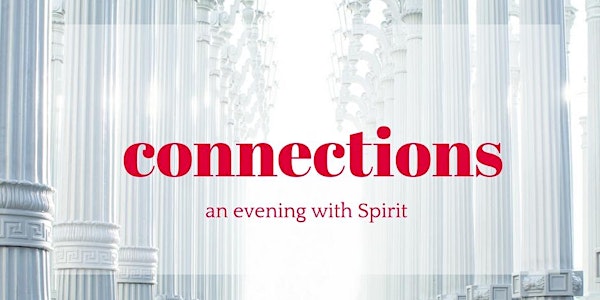 Connections; an evening with Spirit - Meadow Lake