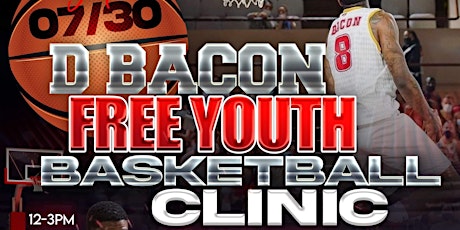 D.Bacon Basketball Clinic/Celebrity Game tickets