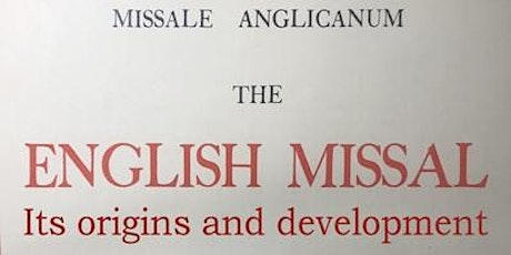 The English Missal: Its origins and development tickets