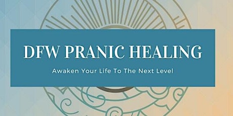 "Father's Day" with DFW Pranic Healing Meditation Clinic tickets