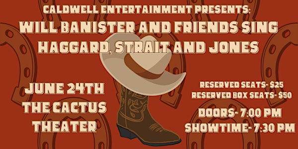 Caldwell Entertainment: Will Banister & Friends Sing Haggard, Strait, Jones