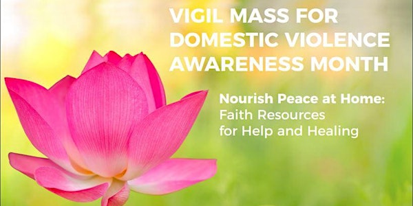 Mass in Observance of Domestic Violence Awareness Month - Washington DC