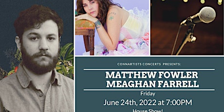 Matthew Fowler and Meaghan Farrell: House Show in Southbury, CT tickets
