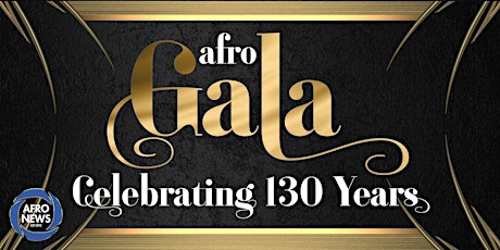 The AFRO Gala | Celebrating 130 Years tickets