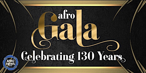 The AFRO Gala | Celebrating 130 Years