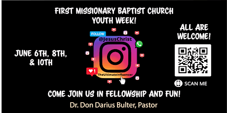 First Missionary Baptist Church YOUTH WEEK! tickets