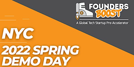 FoundersBoost 2022 Spring NYC Demo Day -- June 8 tickets