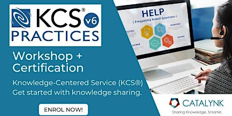 Knowledge-Centered Service (KCS) v6 Practices Workshop  Sept 5-8 Singapore