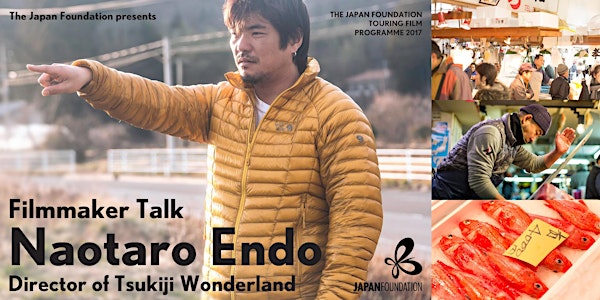 Filmmaker Talk: Naotaro Endo, director of Tsukiji Wonderland