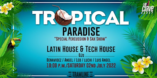 Tropical Paradise (Latin House & Tech-house Party)