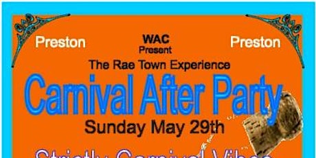 The Rae Town Experience		  Preston Carnival After Party tickets