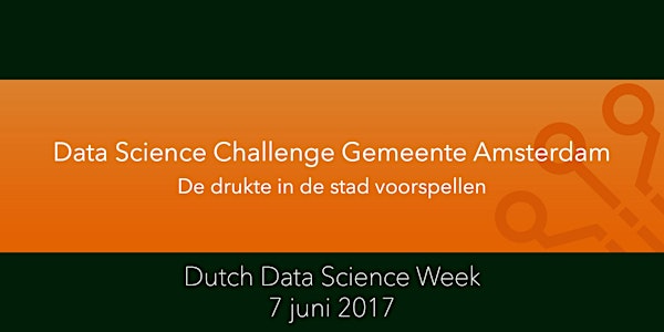 Data Challenge Gemeente Amsterdam: Managing Crowds With Smart Data Solution...