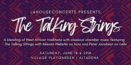 LAHouseConcerts :: The Talking Strings :: West African Kora + Cello tickets