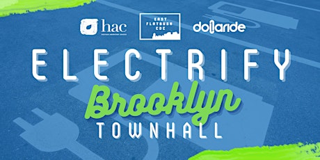 Electrify Brooklyn - Virtual Transportation Town Hall tickets