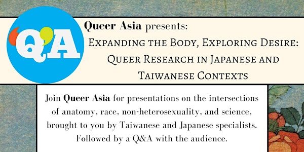 Queer Asia presents: Expanding the Body, Exploring Desire