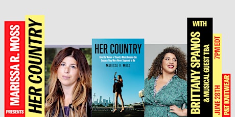 Marissa R. Moss presents "Her Country" w/ Brittany Spanos & musical guest tickets