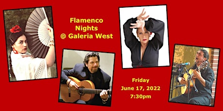 FLAMENCO NIGHTS @ GALERIA WEST tickets
