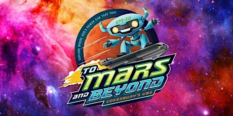 To Mars and Beyond Vacation Bible Camp tickets
