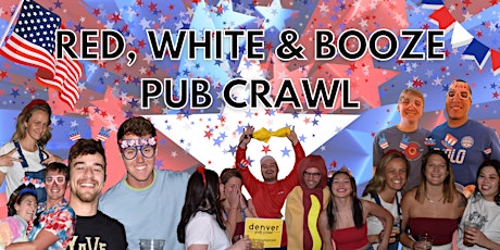 Red, White and Booze Bar Crawl  - Denver tickets