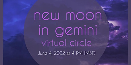 (Virtual) New Moon in Gemini Circle  - Wild Woman Project Circle Tickets