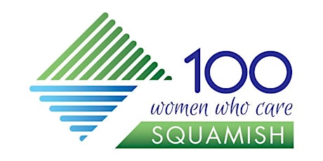 100 Women Who Care Squamish June '22 (Q2) Donation Meeting tickets