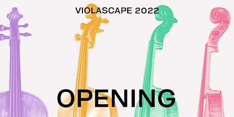 ViolaScape 2022: Opening Concert tickets