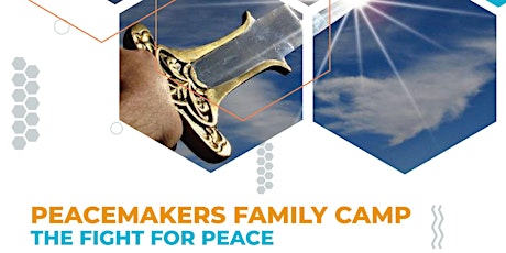 Peacemakers Family Camp: The Fight for Peace tickets