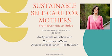 Sustainable Self-care for Mothers: From Burn-out to Thrive tickets