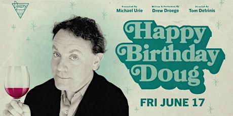 Happy Birthday Doug! tickets