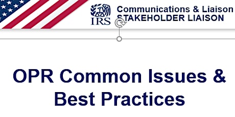 IRS Presents - OPR Common Issues & Best Practices tickets