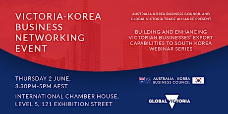 Victoria-Korea Business Networking Event tickets